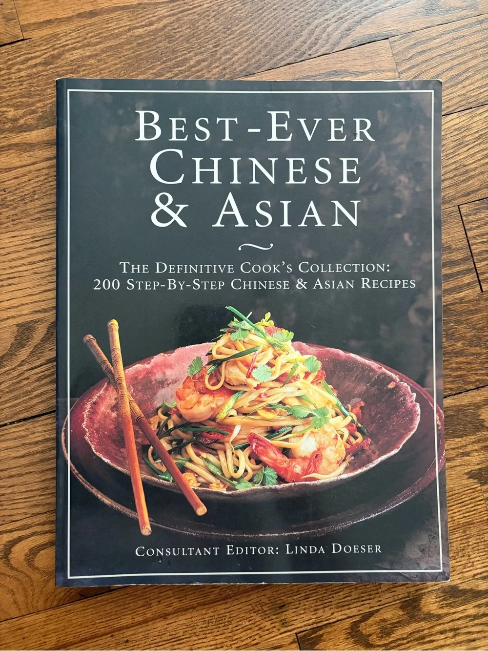 Vintage Best-Ever Chinese & Asian 200 Step-By-Step Recipes Paperback Book